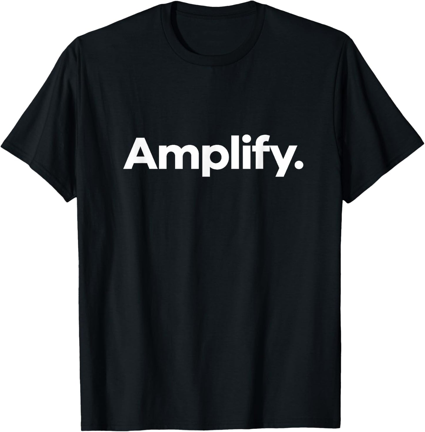 That Says Amplify T-Shirt - T-Shirt | Black