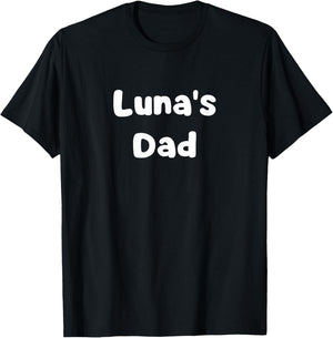 Luna's Dad T-Shirt - T-Shirt | Black