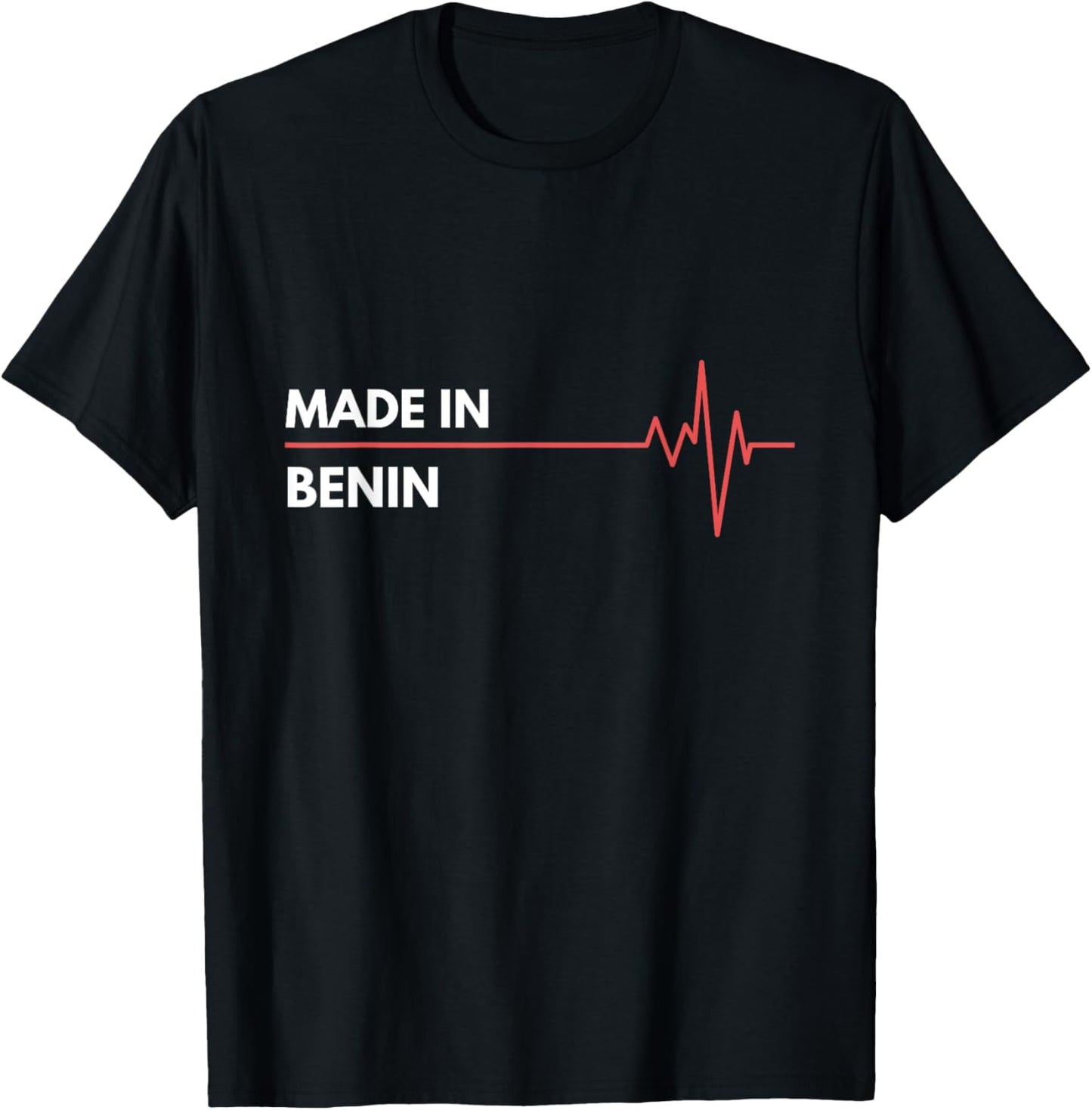 Made In Benin Born In Country Of Birth T-Shirt - T-Shirt | Black