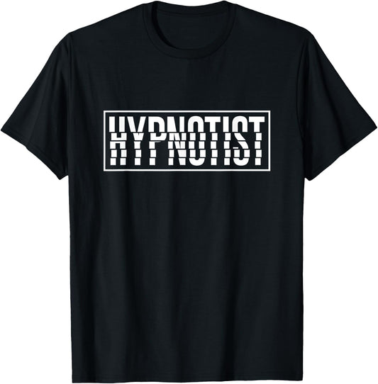 Hypnotist, Brain Hipnotizing and Hypnosis T-Shirt - T-Shirt | Black