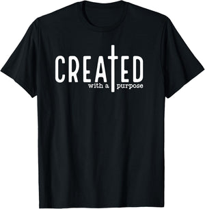 Created With a Purpose T-Shirt - T-Shirt | Black