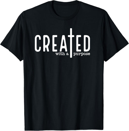 Created With a Purpose T-Shirt - T-Shirt | Black