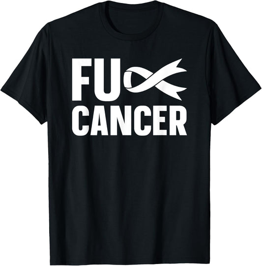 FUCK CANCER Lung Cancer Awareness White Ribbon T-Shirt - T-Shirt | Black