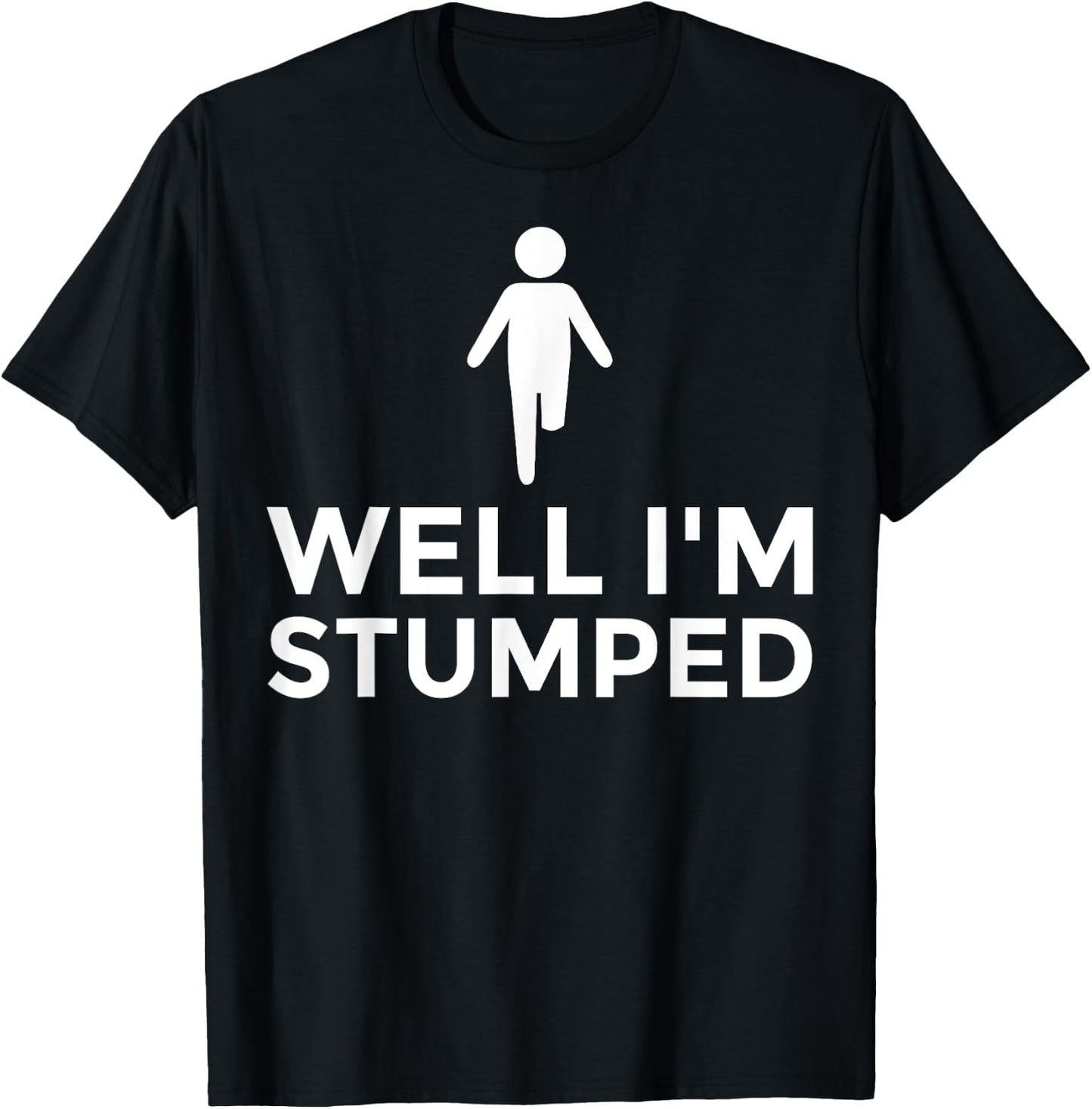 Funny Amputee Disability Prosthetic Legs Amputated Men Women T-Shirt - T-Shirt | Black