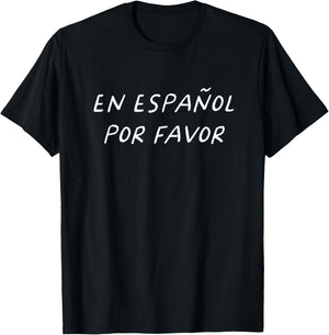 En Español Por Favor Spanish Teacher Funny Back To School T-Shirt - T-Shirt | Black