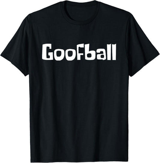Goofball - Unique Personality Character Trait T-Shirt - T-Shirt | Black