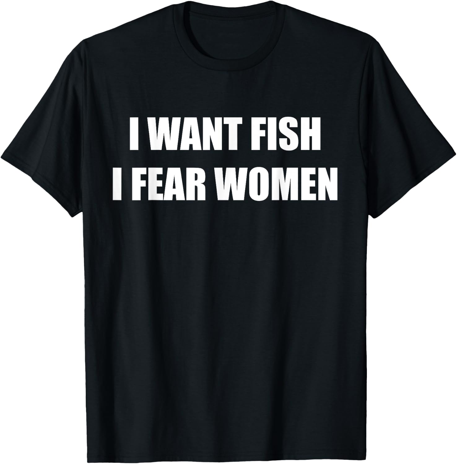 I Want Fish I Fear Women T-Shirt - T-Shirt | Black