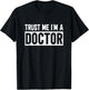 Trust me I'm a Doctor T-Shirt - T-Shirt | Black