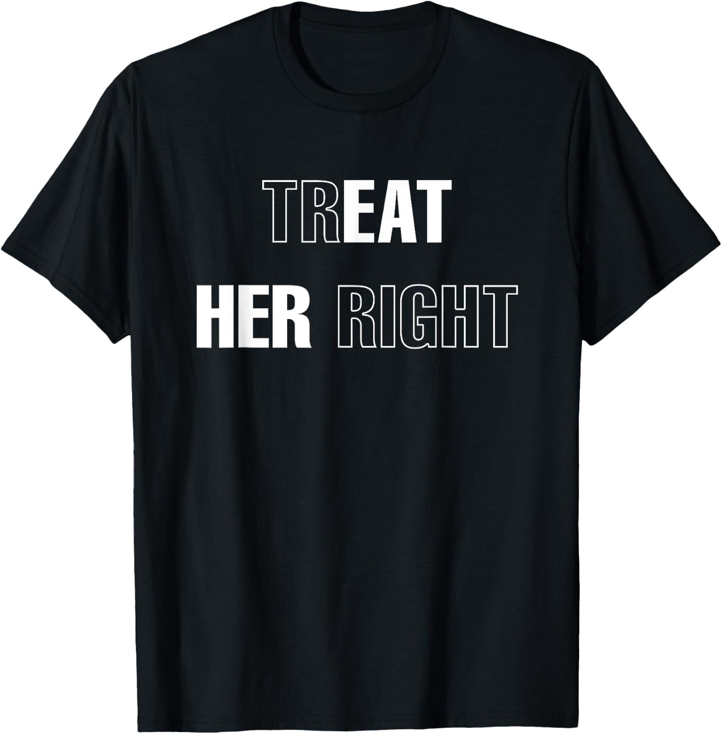 City Streetwear Modish Bunker Urban Outfitters Treat Her Right (Eat Her) T-Shirt - T-Shirt | Black