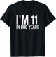 I'm 11 In Dog Years Funny Old Age Birthday Elder T-Shirt - T-Shirt | Black