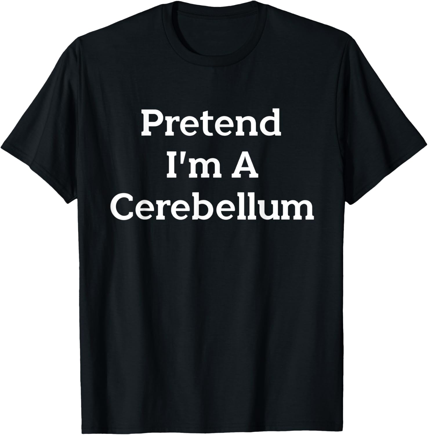 Pretend I'm A Cerebellum Costume Funny Halloween Science T-Shirt - T-Shirt | Black