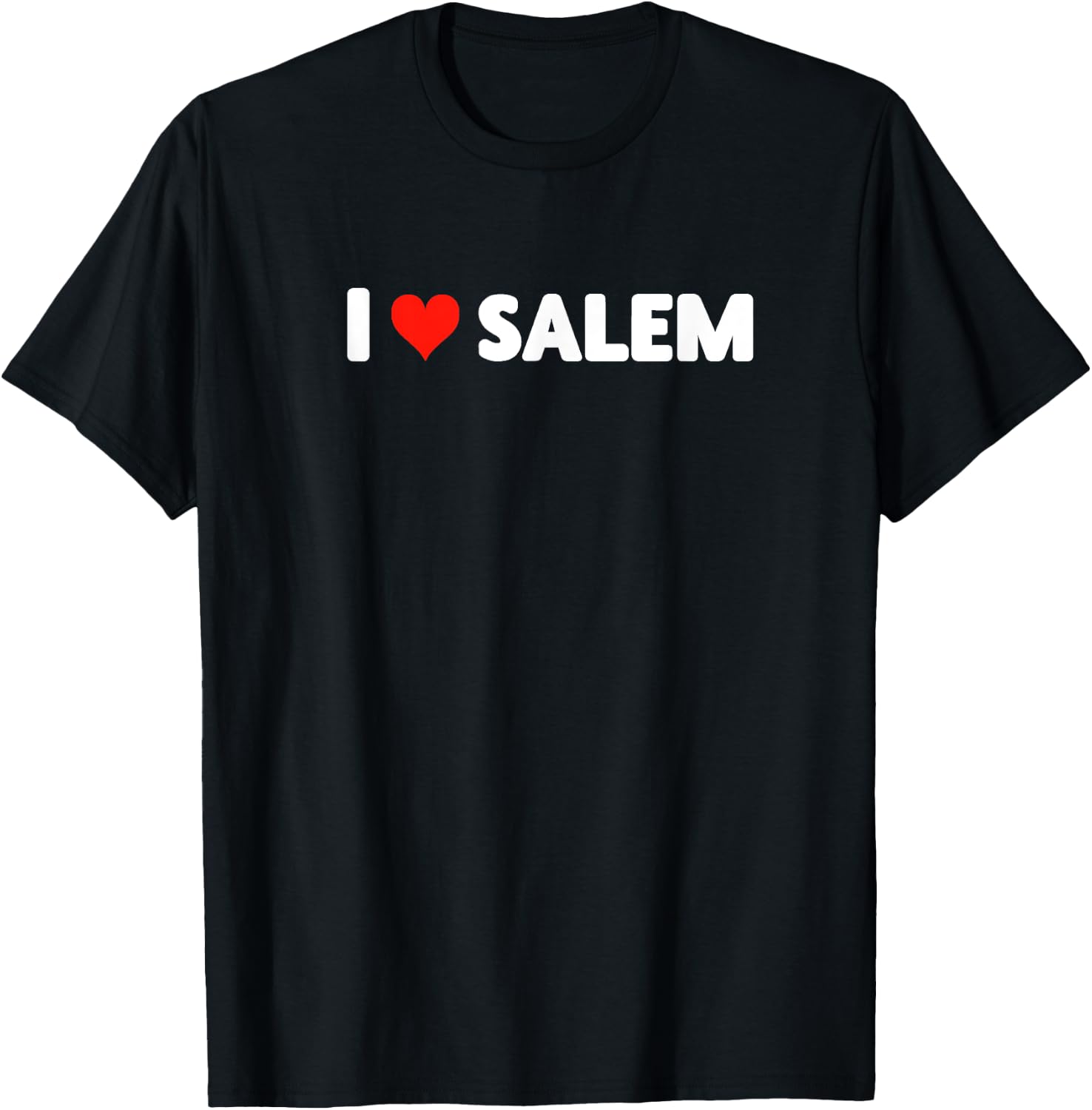 I Love Salem - Heart Travel Trip Vacation Holiday T-Shirt - T-Shirt | Black