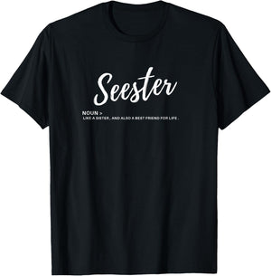 Funny Seester Definition Apparel awesome Gift T-Shirt - T-Shirt | Black