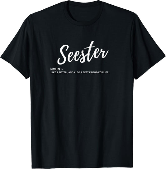 Funny Seester Definition Apparel awesome Gift T-Shirt - T-Shirt | Black