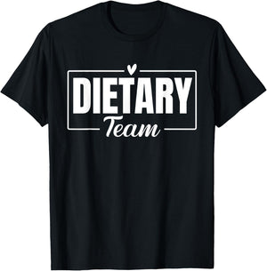 Funny Dietary Team Cool Design Appreciation Week Healthcare T-Shirt - T-Shirt | Black