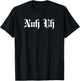 Nuh Uh Meme | Nuh Uh T-Shirt - T-Shirt | Black