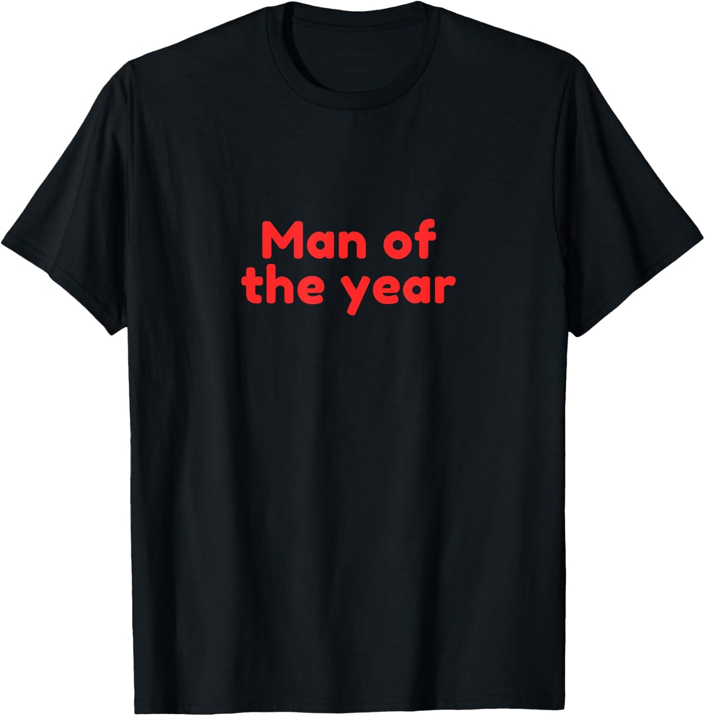 Man of the Year T-Shirt - T-Shirt | Black