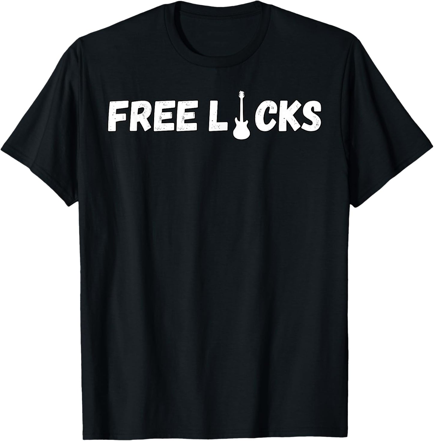 Free Licks Guitar Music Rock and Roll Musician Music Lovers T-Shirt - T-Shirt | Black