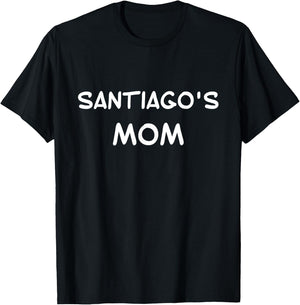 Santiago's Mom T-Shirt - T-Shirt | Black