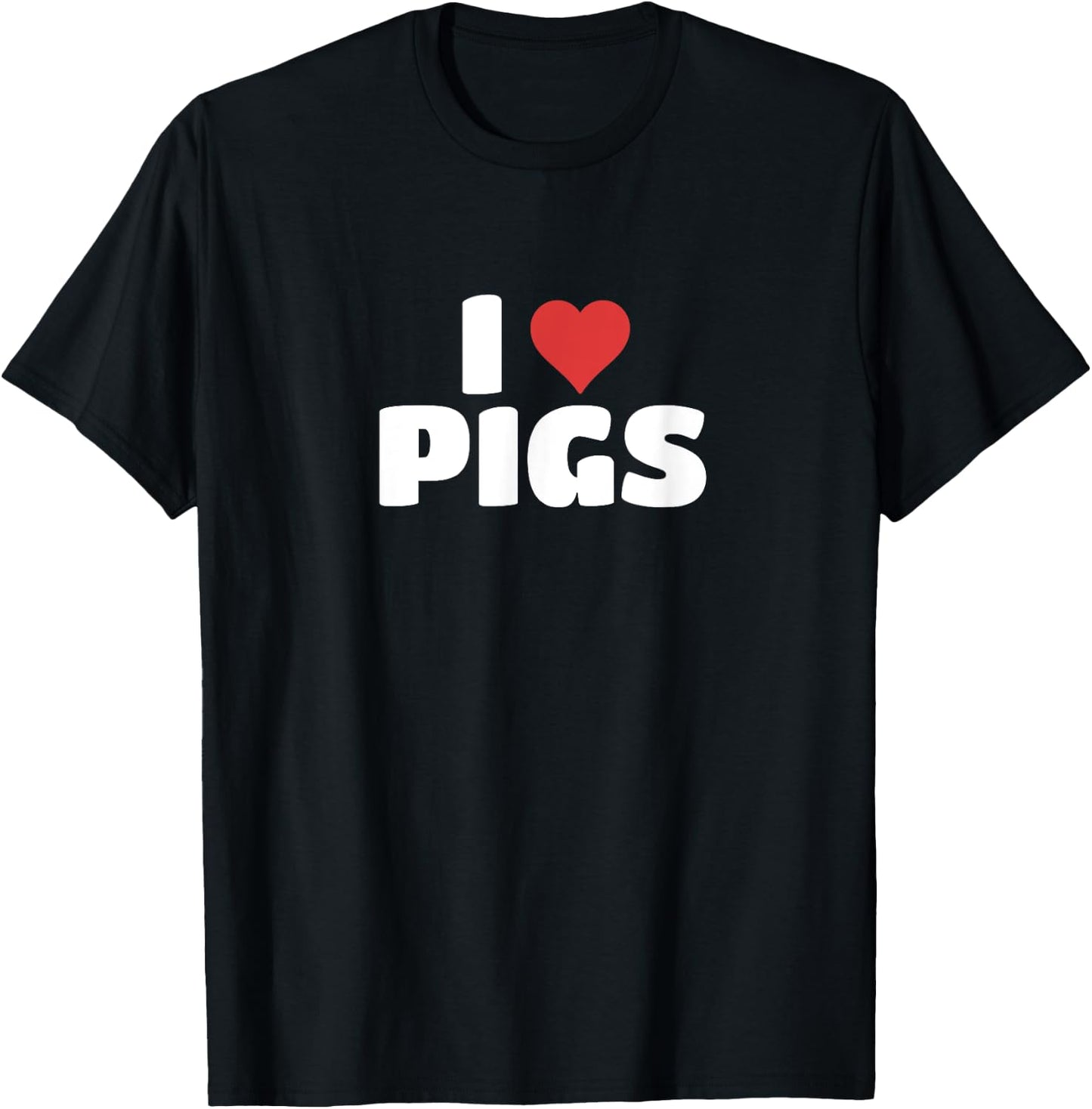 I Love Pigs T-Shirt - T-Shirt | Black