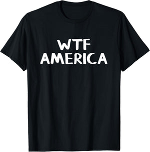 WTF America T-Shirt - T-Shirt | Black