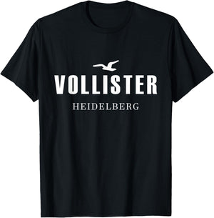 Vollister Heidelberg, Beer Saufen Alcohol Saying Vollister T-Shirt - T-Shirt | Black