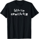 Creativity Art Teacher and Artist Men Women Girls Kids T-Shirt - T-Shirt | Black