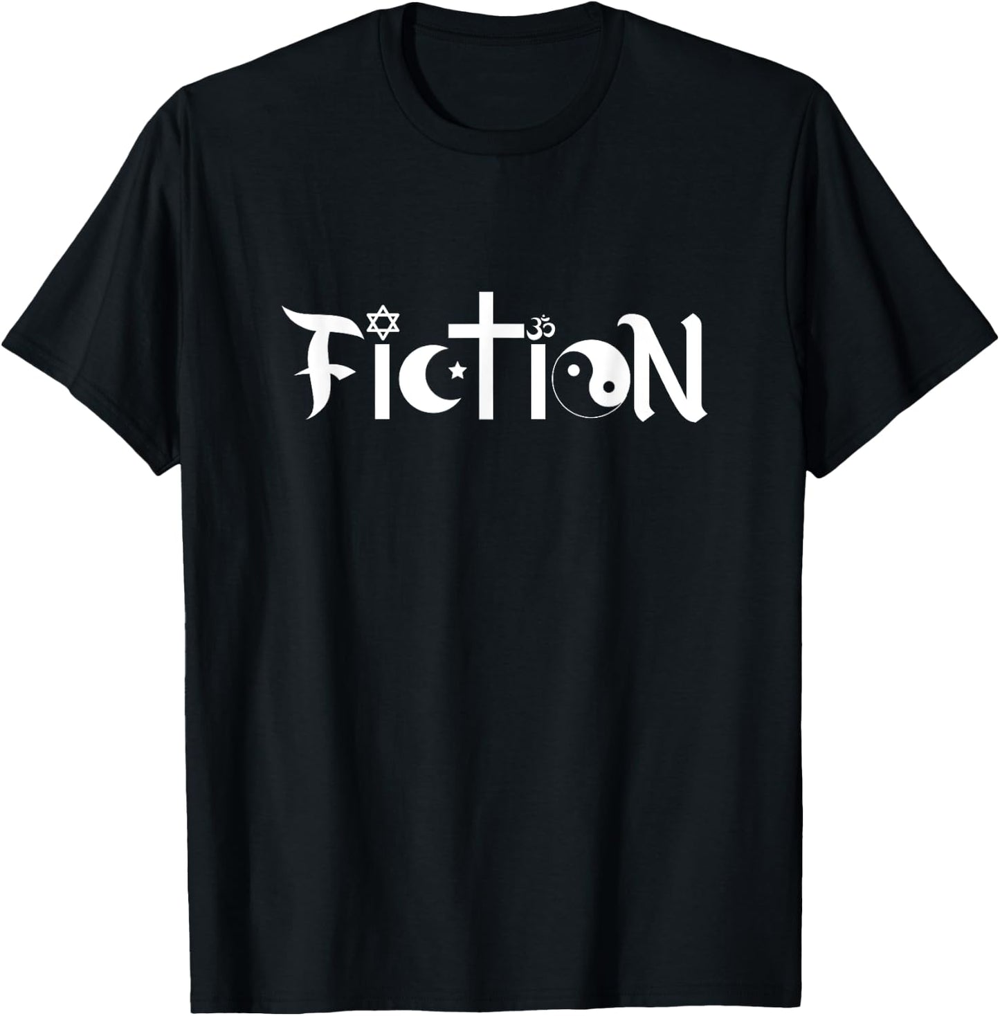 Fiction Atheism Atheist Science Agnostic Pagan Satanic T-Shirt - T-Shirt | Black