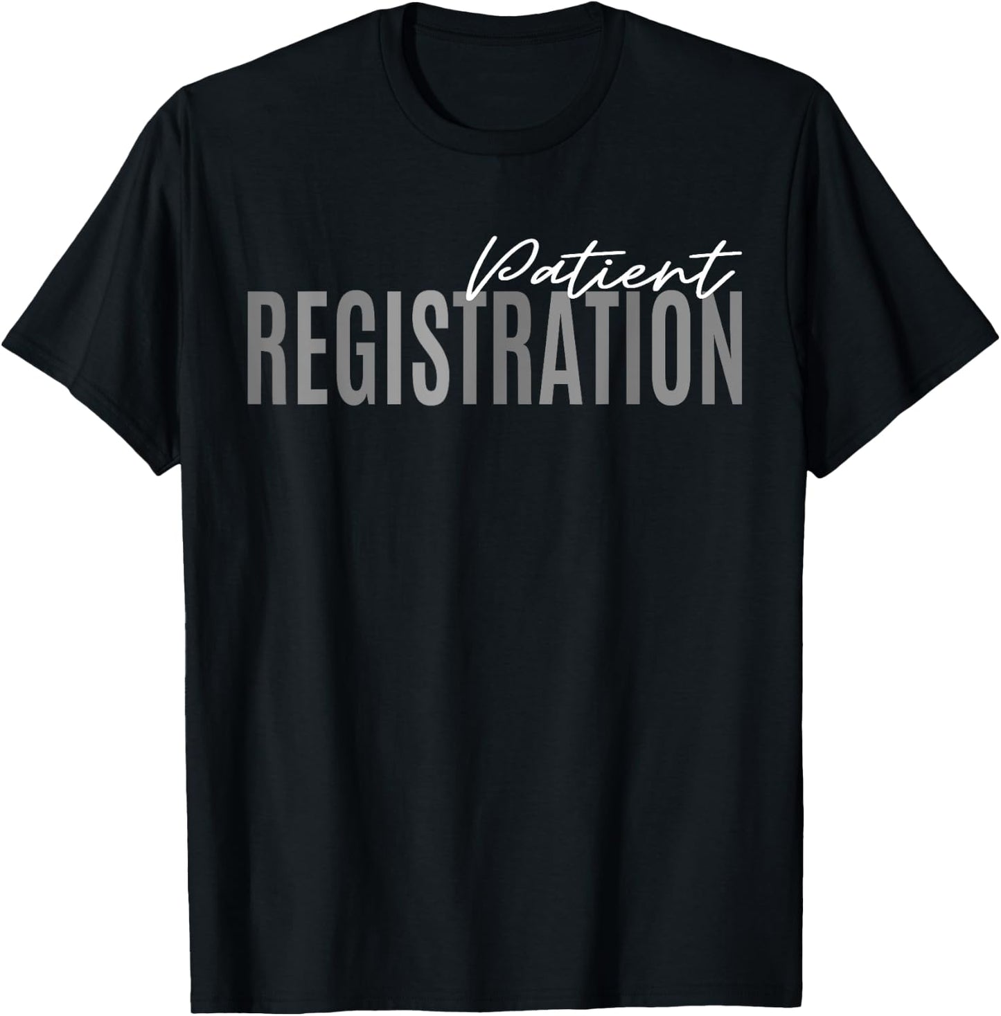 Patient Registration ER Registrar Emergency Department Nurse T-Shirt - T-Shirt | Black