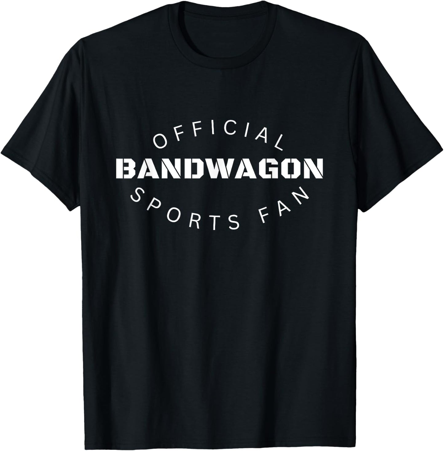 Funny Football Baseball Official Bandwagon Sports Fan T-Shirt - T-Shirt | Black