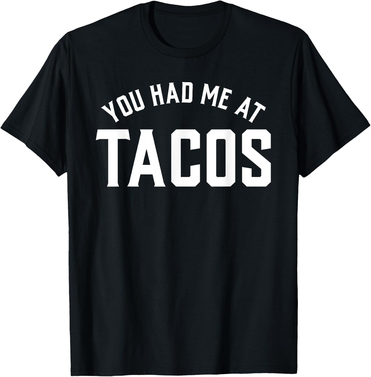 You Had Me At Taco Cinco de Mayo Boys Men T-Shirt - T-Shirt | Black