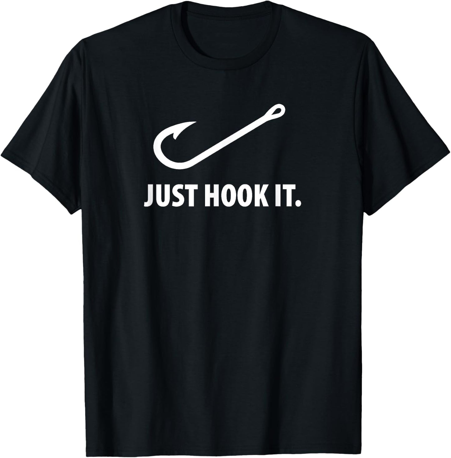 Just Hook It T-Shirt - T-Shirt | Black
