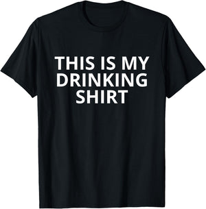 This Is My Drinking Shirt And This Is My Driving Shirt Funny T-Shirt - T-Shirt | Black