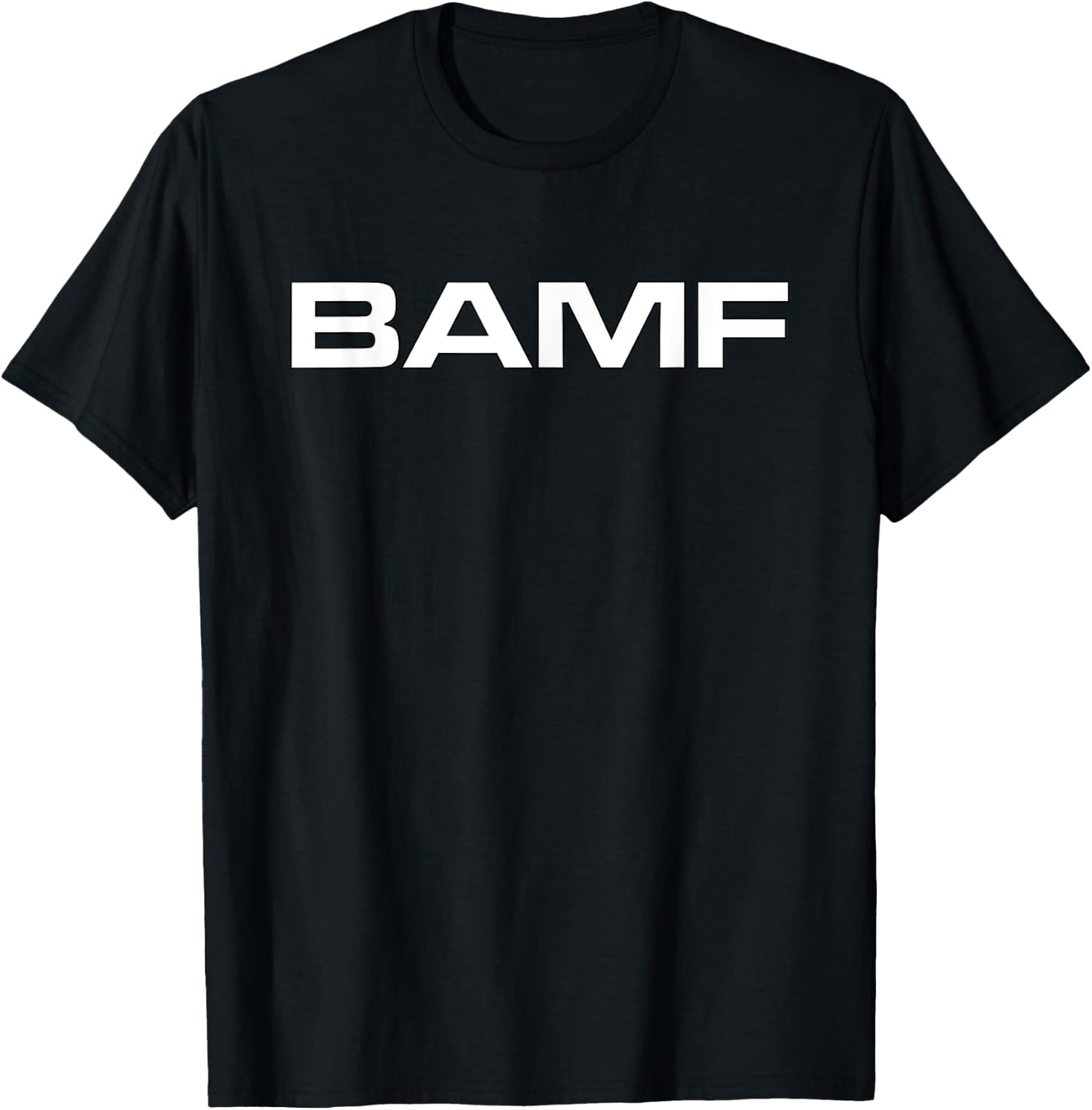 Bamf Badass Style T-Shirt - T-Shirt | Black