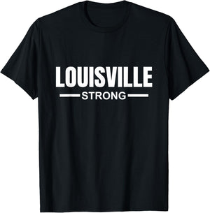 Louisville Strong Community Strength Prayer Support Kentucky T-Shirt - T-Shirt | Black