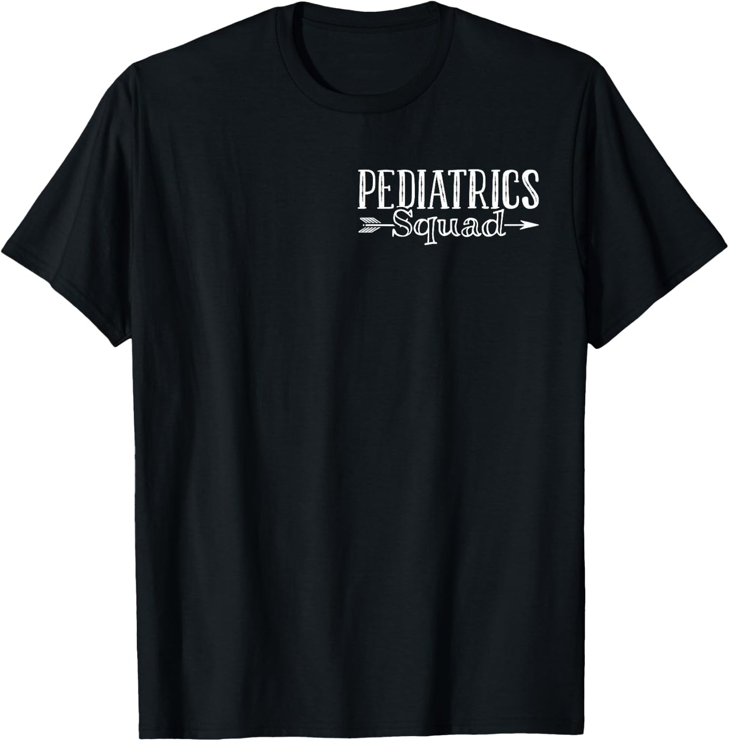 Pediatrics Squad Peds Pediatric Nurse T-Shirt - T-Shirt | Black