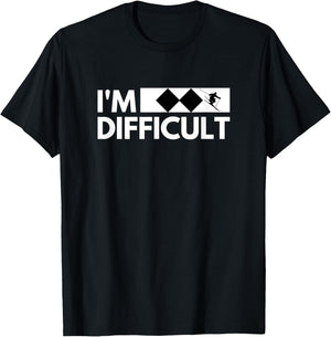 I'm Difficult Snow Ski Trip Funny Snow Skiing Downhill Skier T-Shirt - T-Shirt | Black