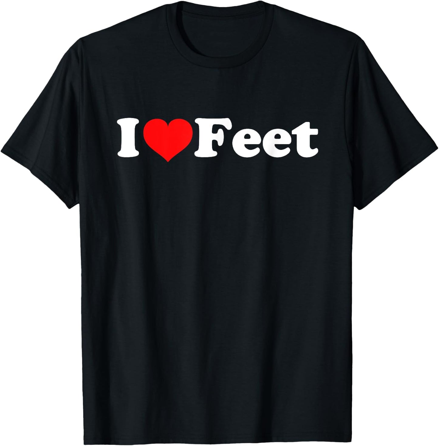 I Love Feet T-Shirt - T-Shirt | Black