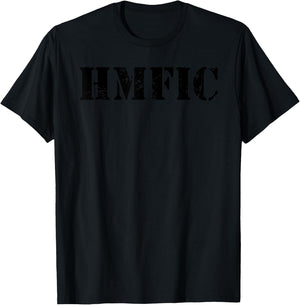 HMFIC - Head Motherfucker In Charge - Army Slang US Jargon T-Shirt - T-Shirt | Black