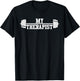 Funny Barbell Design Women Weight Lifting Gym Quote T-Shirt - T-Shirt | Black