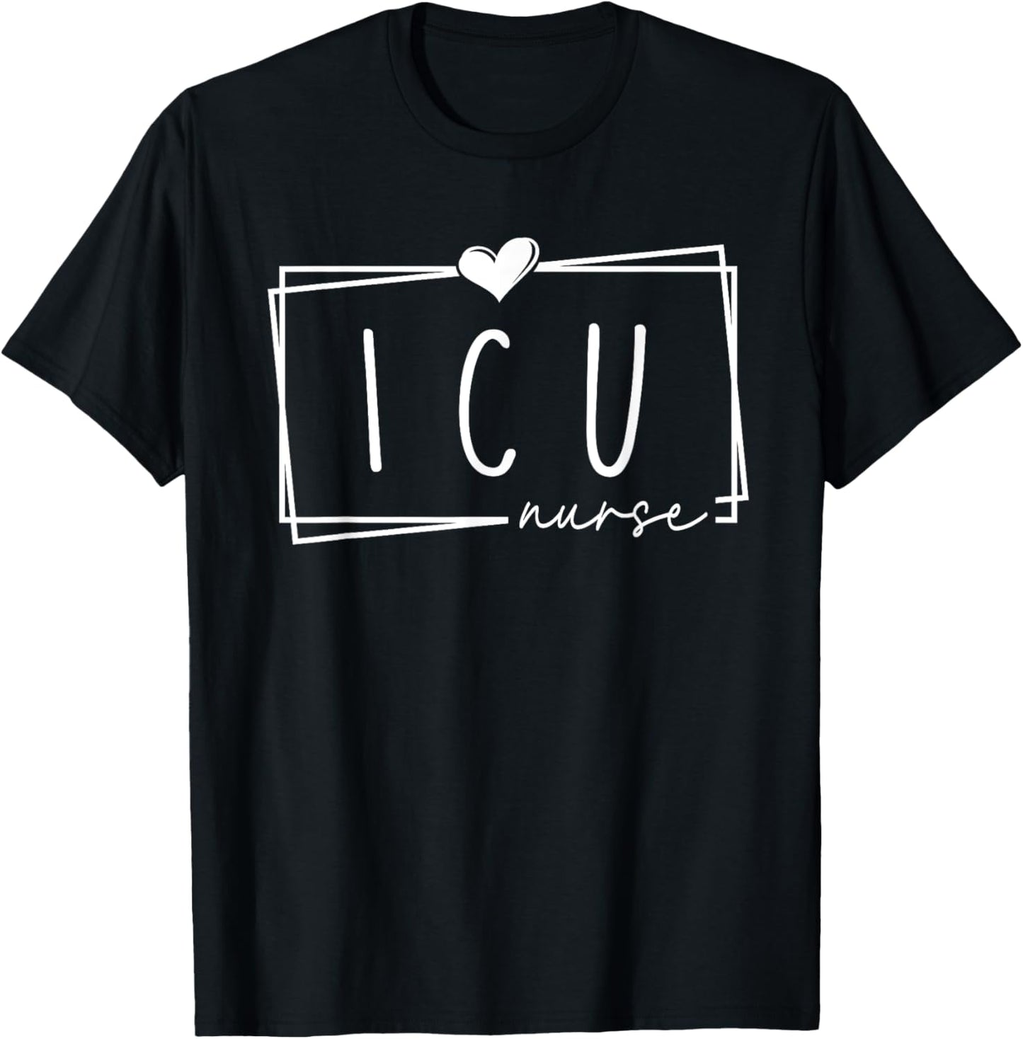 ICU Nurse Intensive Care Unit Nurse Nursing Critical Care T-Shirt - T-Shirt | Black