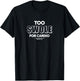 Too Swole for Cardio Training Gym Fitness Motivation Sayings T-Shirt - T-Shirt | Black