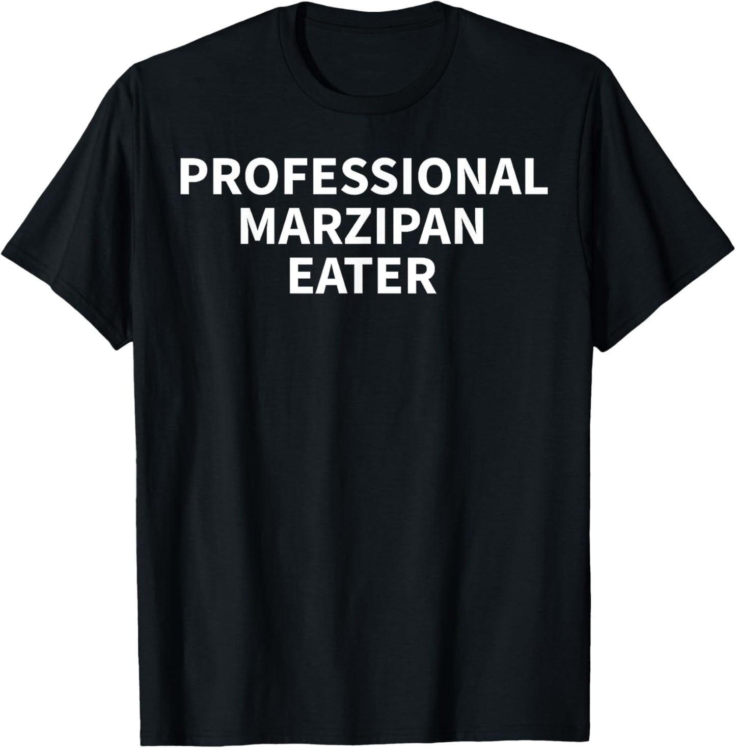 Marzipan Apparel - Funny Unique Marzipan Lover Design T-Shirt - T-Shirt | Black