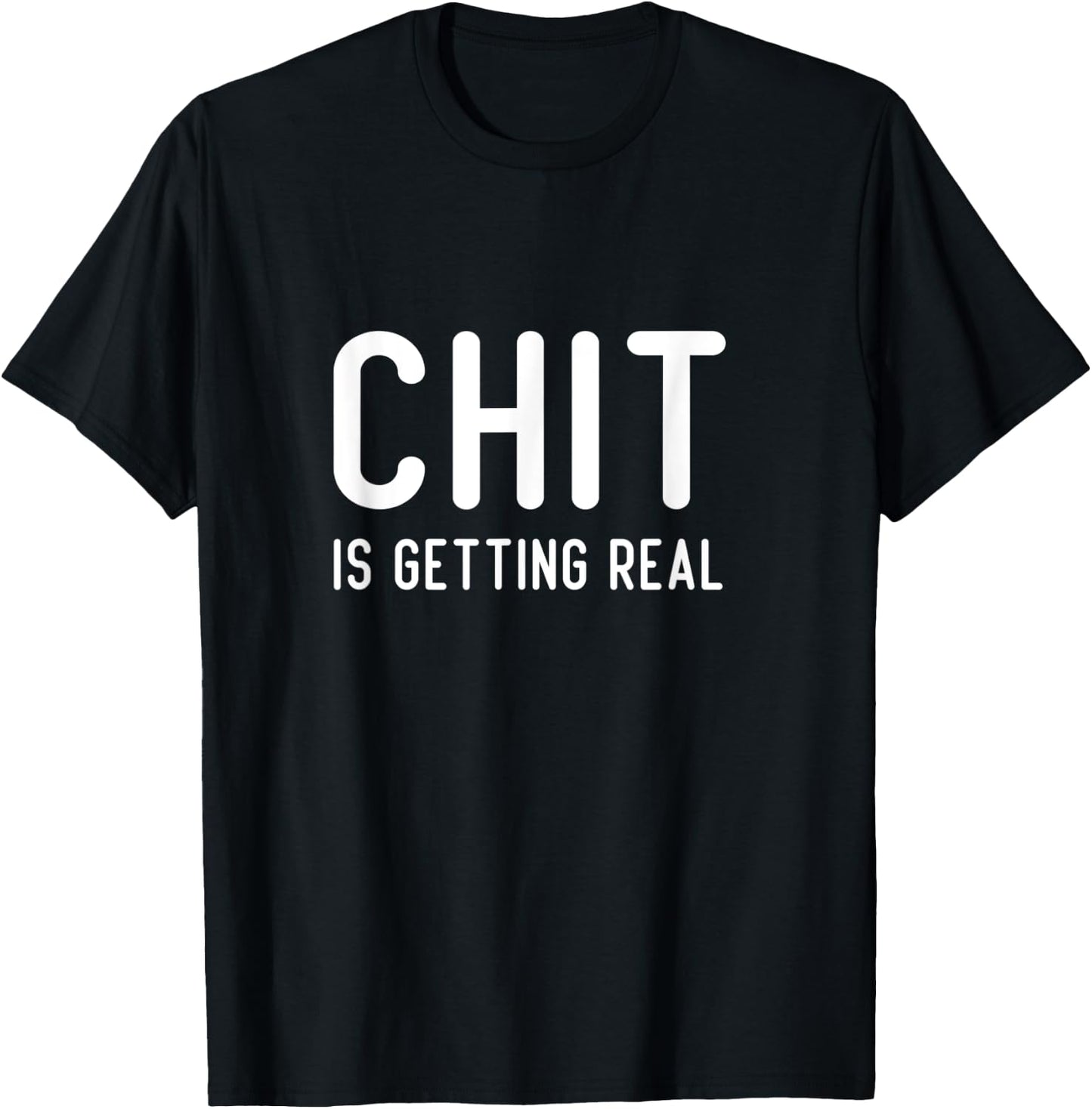 Funny Chef Cook Kitchen Chit Is Getting Real Sarcastic Chef T-Shirt - T-Shirt | Black