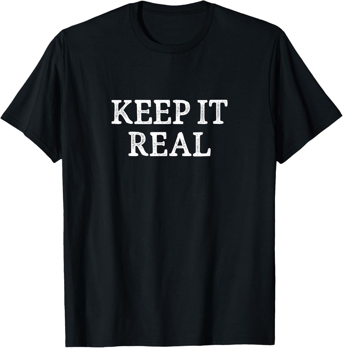 Keep It Real - Vintage Style T-Shirt - T-Shirt | Black