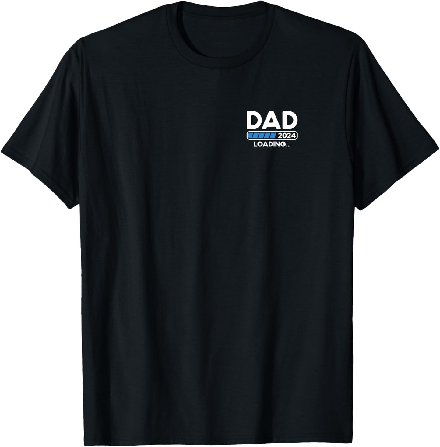 Dad 2024 Loading T-Shirt - T-Shirt | Black