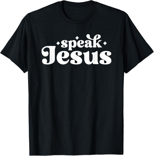 I Speak Jesus Meme for Christian Jesus Follower T-Shirt - T-Shirt | Black