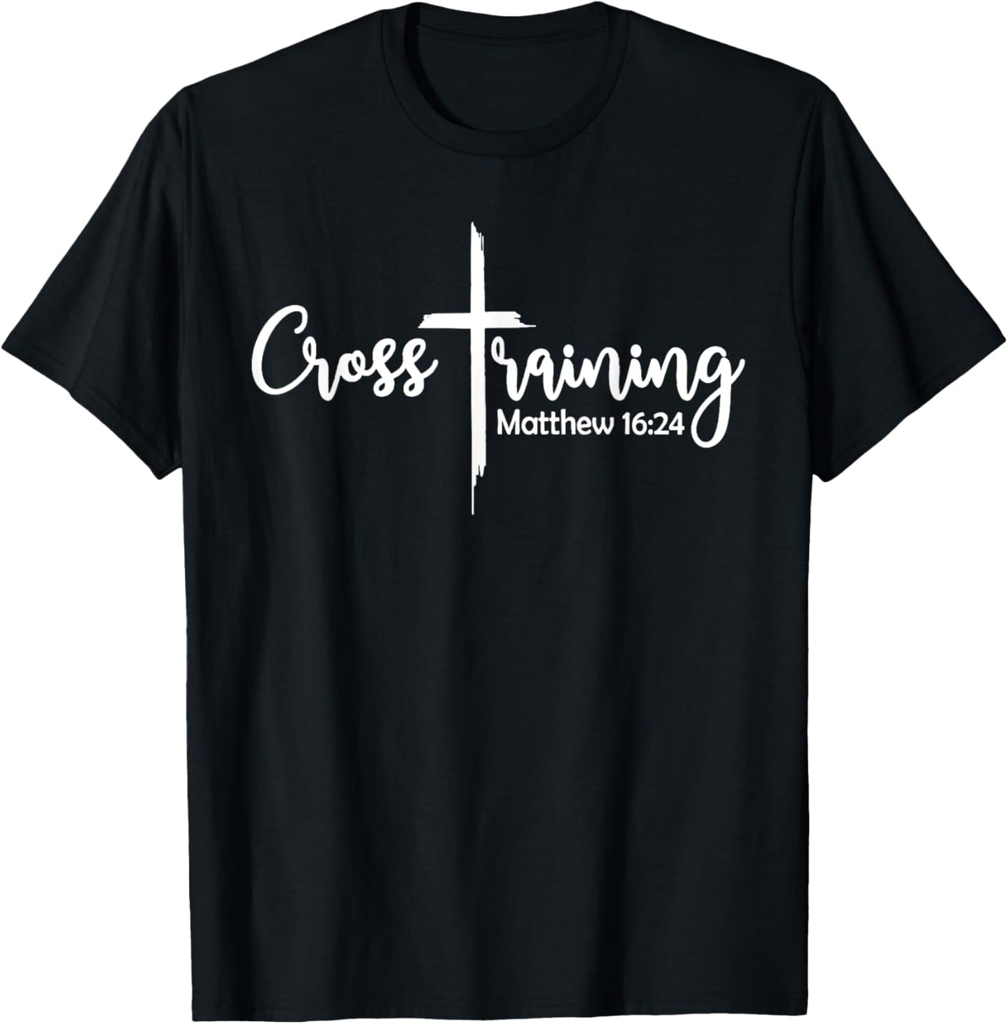 Cross training bible verse jesus faith religious christian T-Shirt - T-Shirt | Black