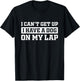 Funny I Can't Get Up I Have a Dog on My Lap Mom Puppy Retro Men Women Girls Kids T-Shirt - T-Shirt | Black
