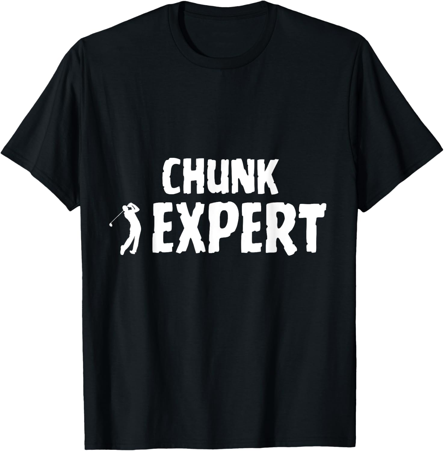 Golf Golfing Terminology Chunk Shot Swing Expert T-Shirt - T-Shirt | Black